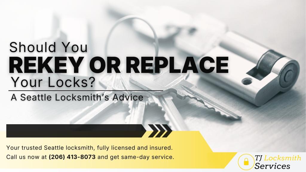 An expert guide on whether to rekey or replace your locks in Seattle